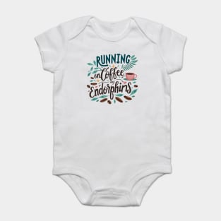 Running on Coffee and Endorphins Baby Bodysuit